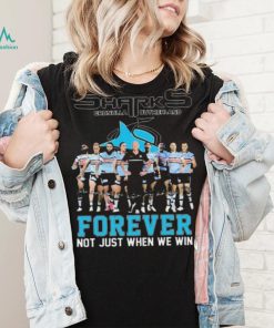 Official Cronulla Sutherland Sharks Forever Not Just When We Win Signatures shirt