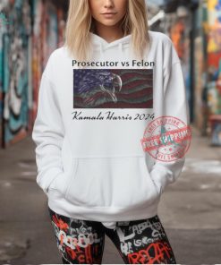 Official Defender of democracy Kamala Harris prosecutor vs felon exclusive T shirt