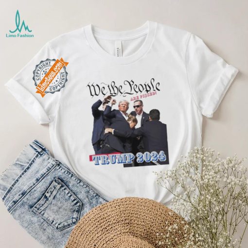 Official Donald Trump 2024 We The People Are Pissed T Shirt