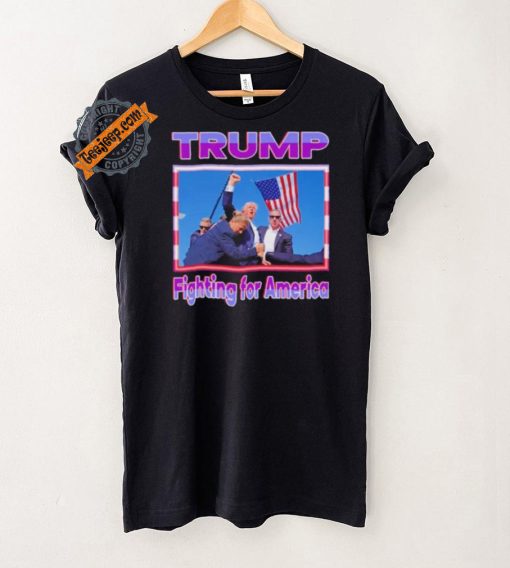 Official Donald, Trump Fighting For America T Shirt