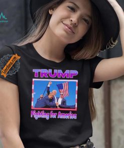 Official Donald, Trump Fighting For America T Shirt