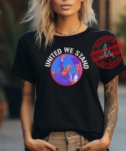 Official Donald Trump Never Surrender 2024 United We Stand Painting t shirt