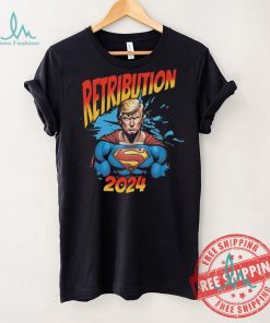 Official Donald Trump Retribution 2024 – Superhero T Shirt Trump Rally Shot T Shirt