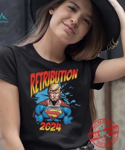 Official Donald Trump Retribution 2024 – Superhero T Shirt Trump Rally Shot T Shirt