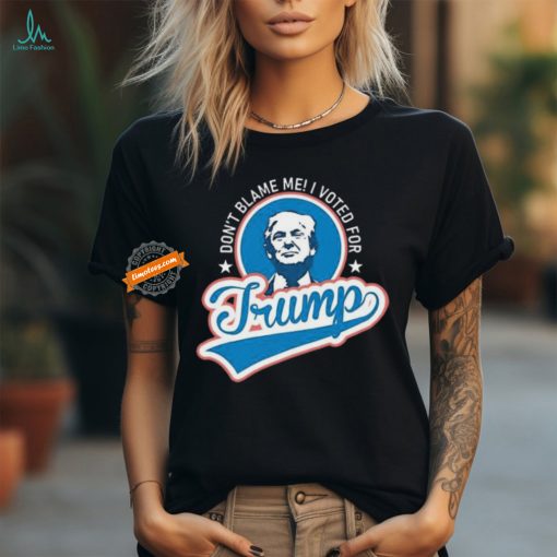 Official Don’t Blame Me I Voted For Trump Usa Vintage Retro shirt