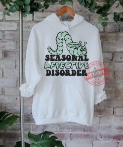 Official Don’t blame me blame my seasonal affective disorder T shirt