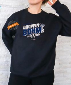 Official Droppin’ Bohm’s Alec Bohm Philadelphia Phillies signature t shirt