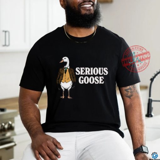 Official Duck Serious Goose Shirt
