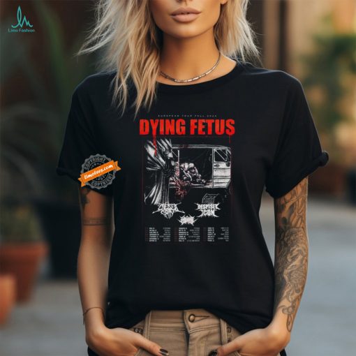 Official Dying Fetus 2024 European Tour Fall Poster shirt