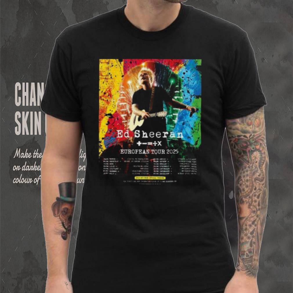 Official Ed Sheeran Europe Tour 2025 Tour Poster Shirt Official Ed Sheeran Europe Tour 2025 Tour Poster Shirt