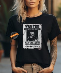 Official Elly De La Cruz Wanted For Stealing Bases Shirt