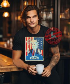 Official Fight fight fight Donald Trump 2024 meme T shirt