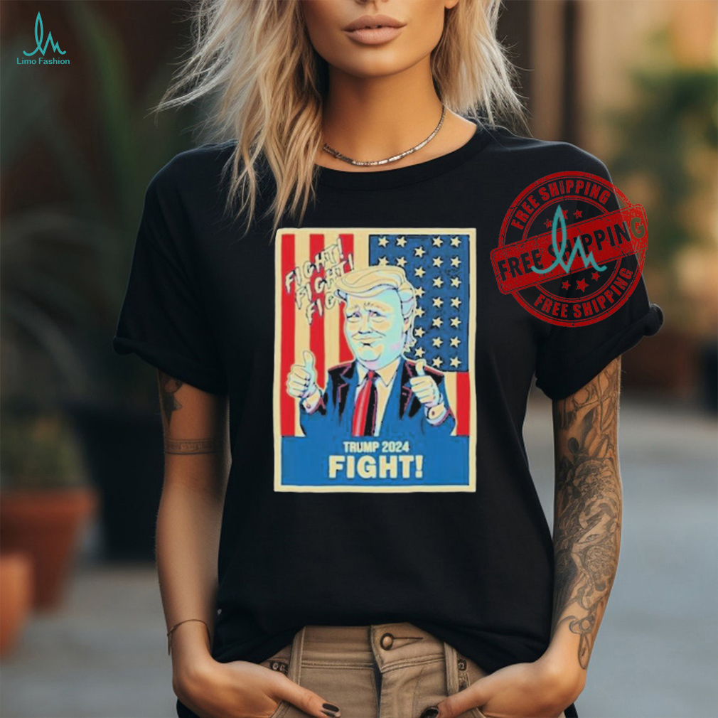 Official Fight fight fight Donald Trump 2024 meme T shirt Official Fight fight fight Donald Trump 2024 meme T shirt
