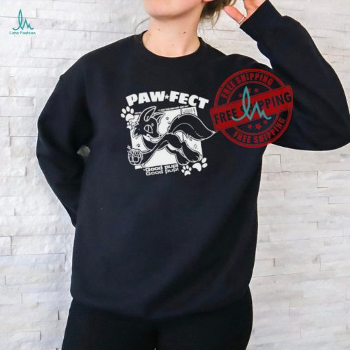Official Fox paw fect good pup T shirt