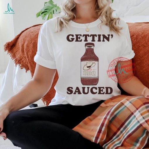 Official Gettin sauced bbq T shirt