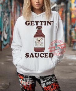 Official Gettin sauced bbq T shirt