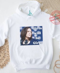 Official Girls Will Be Girls Kamala Harris 2024 T Shirt