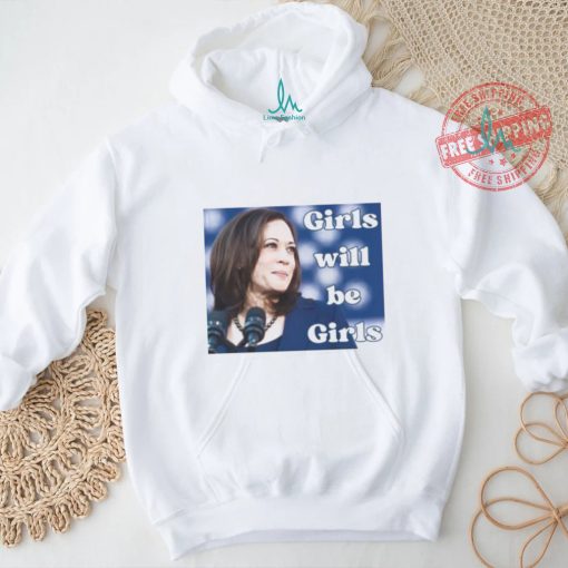 Official Girls Will Be Girls Kamala Harris 2024 T Shirt