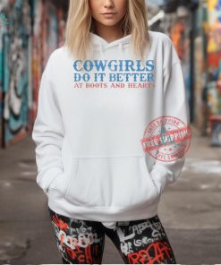 Official Happy dad x boots and hearts cowgirls do it better T shirt