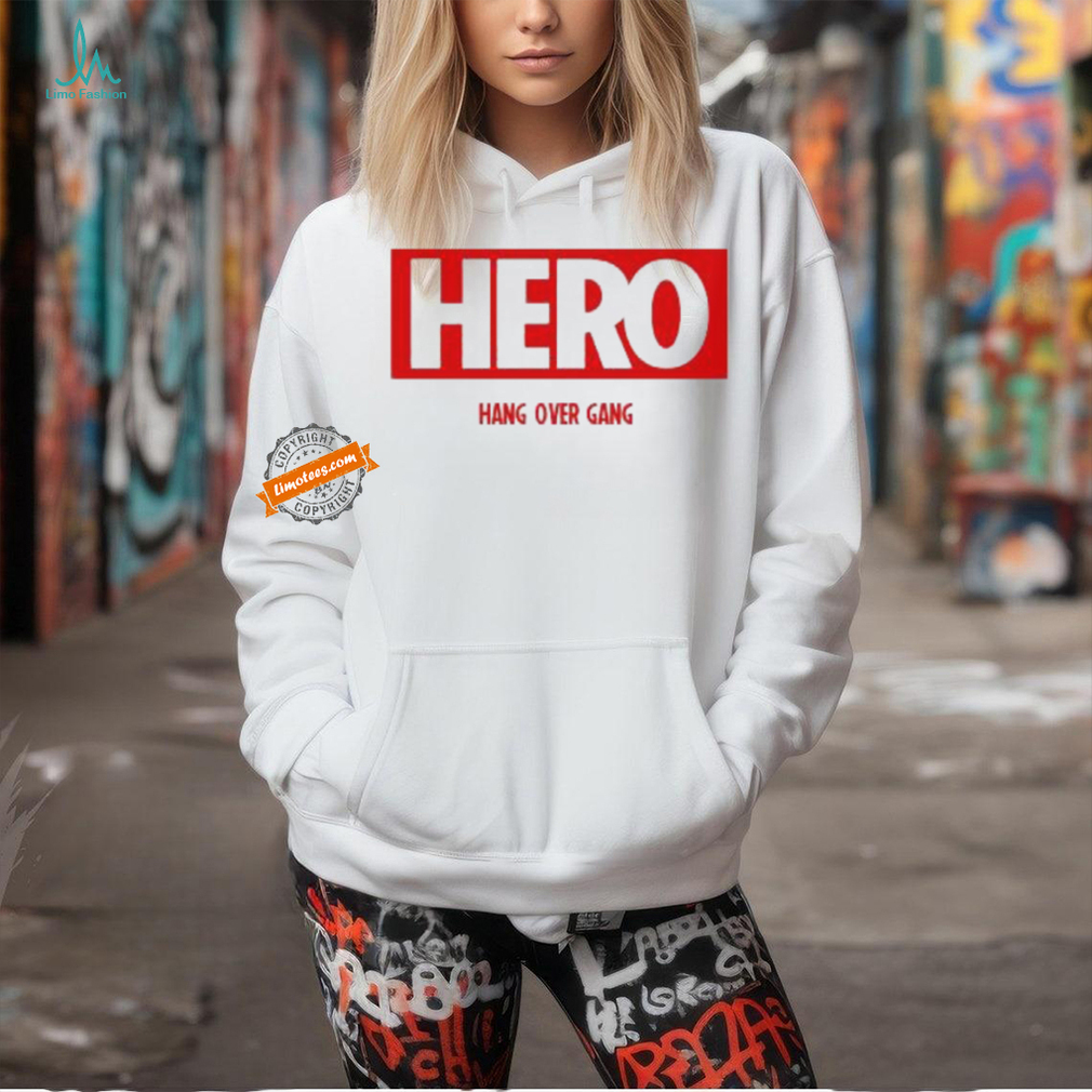 Official Hero Hang Over Gang Shirt Official Hero Hang Over Gang Shirt