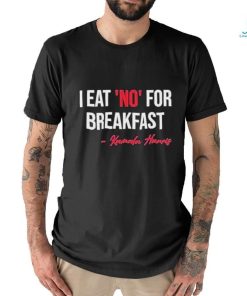 Official I Eat No For Breakfast Madam Vp Kamala Harris Shirt