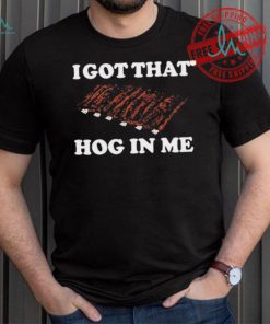 Official I Got That Hog In Me Baked Ribs T Shirts
