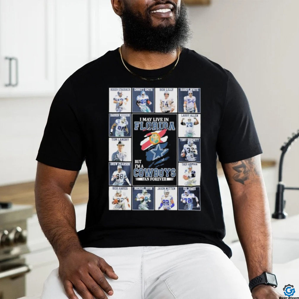 Official I May Live In Florida But I’m A Dallas Cowboys Legends Blanket Fan Forever Signatures Shirt Official I May Live In Florida But I’m A Dallas Cowboys Legends Blanket Fan Forever Signatures Shirt