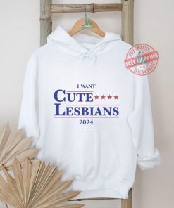 Official I Want Cute Lesbians 2024 Shirt