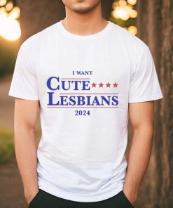 Official I Want Cute Lesbians 2024 Shirt