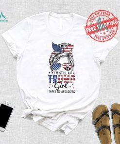 Official I’M Still A Trump Girl I Make No Apologies Trump 2024 T Shirt