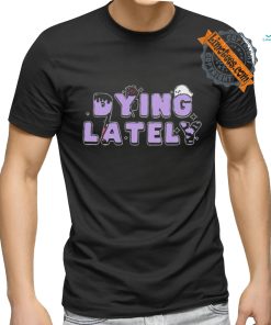 Official Iamjakehill Dying Lately Ghost t shirt, hoodie, sweater, long sleeve and tank top Official Iamjakehill Dying Lately Ghost t shirt