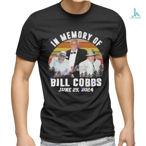 Official In memory of bill cobbs june 25 2024 signature shirt