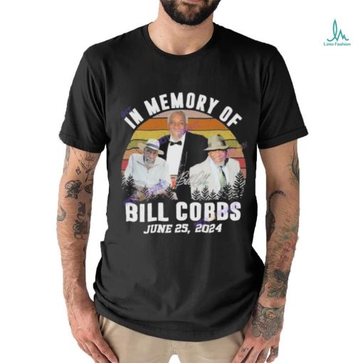 Official In memory of bill cobbs june 25 2024 signature shirt