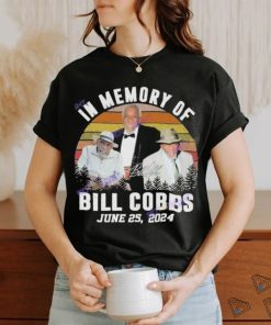 Official In memory of bill cobbs june 25 2024 signature shirt