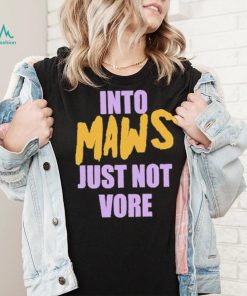 Official Into Maws Just Not Vore Shirt, hoodie, sweater, long sleeve and tank top Official Into Maws Just Not Vore Shirt