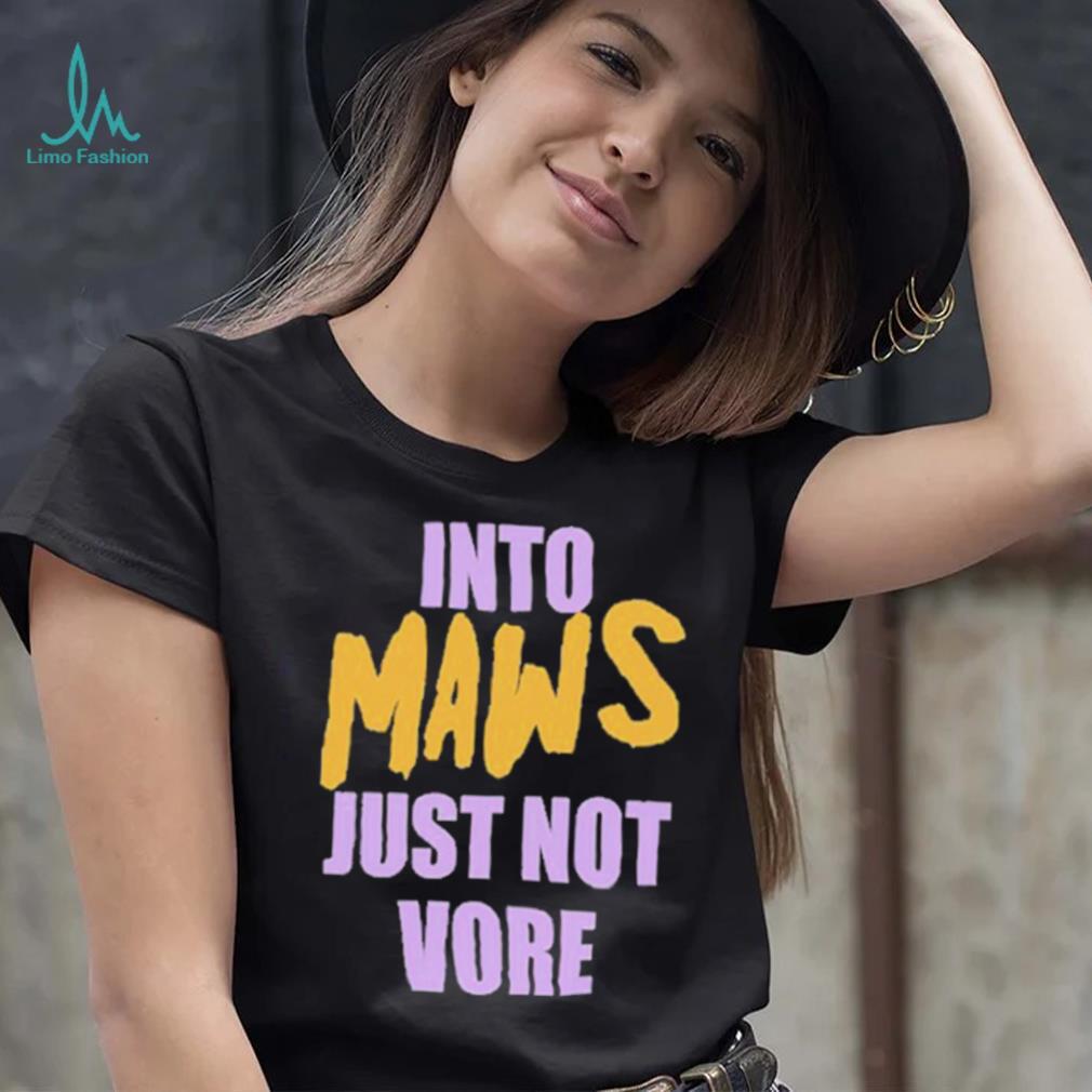 Official Into Maws Just Not Vore Shirt Official Into Maws Just Not Vore Shirt