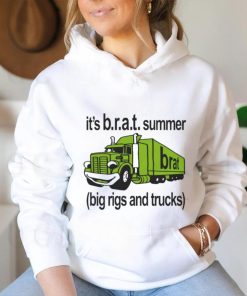 Official It’s B.r.a.t Summer Big Rigs And Trucks t shirt