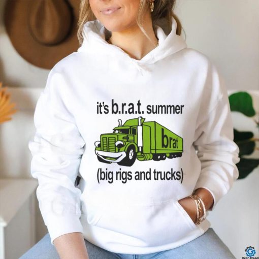 Official It’s B.r.a.t Summer Big Rigs And Trucks t shirt