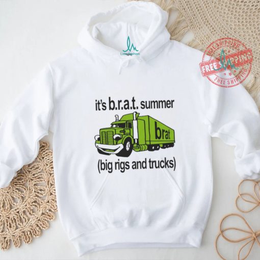 Official It’s B.r.a.t Summer Big Rigs And Trucks t shirt