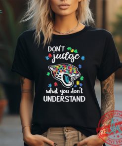 Official Jacksonville Jaguars Autism Don’t Judge What You Don’t Understand Shirt