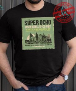 Official Jason Isbell and the 400 Unit 4 Days and Nights of Music January 16 20,2025 Ciudad De Mexico shirt, hoodie, sweater, long sleeve and tank top Official Jason Isbell and the 400 Unit 4 Days and Nights of Music January 16 20,2025 Ciudad De Mexico shirt