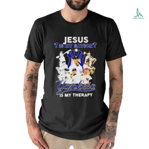 Official Jesus is My savior New York Yankees Is My Therapy Unisex T Shirt
