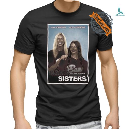 Official Jnj Apparel Store Bama Sisters Shirts
