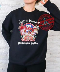 Official Just A Woman Who Loves Flowers Philadelphia Phillies Signatures Shirt