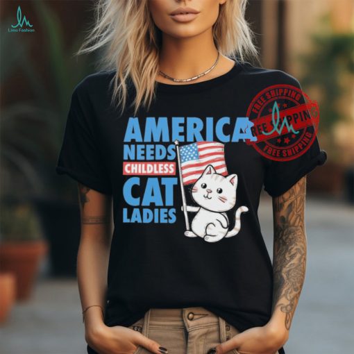 Official Kamala America Needs Childless Cat Ladies T Shirt