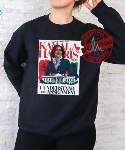 Official Kamala Harris 2024 I Understand The Assignment Race for the white house Poster t shirt