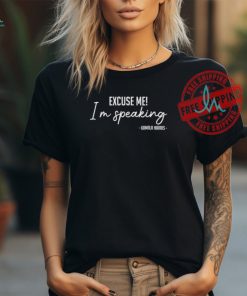 Official Kamala Harris 2024 excuse me I’m speaking saying T shirt