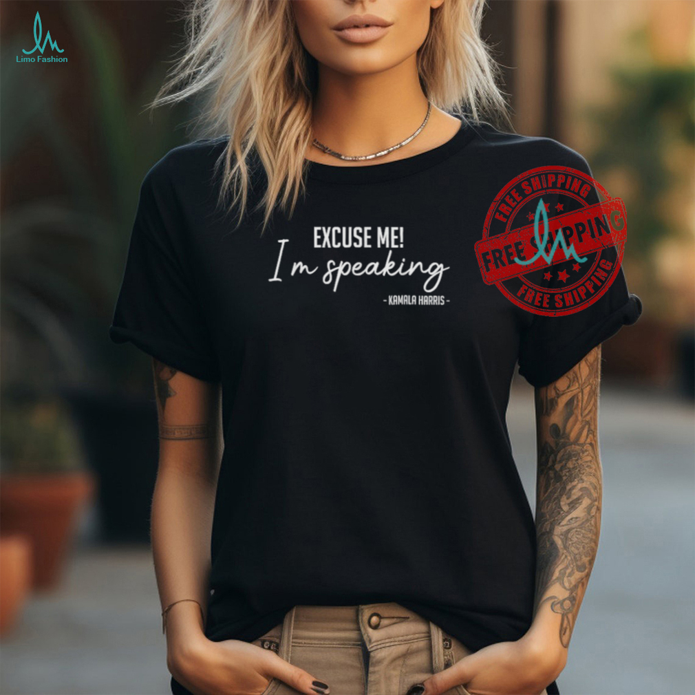 Official Kamala Harris 2024 excuse me I’m speaking saying T shirt Official Kamala Harris 2024 excuse me I’m speaking saying T shirt