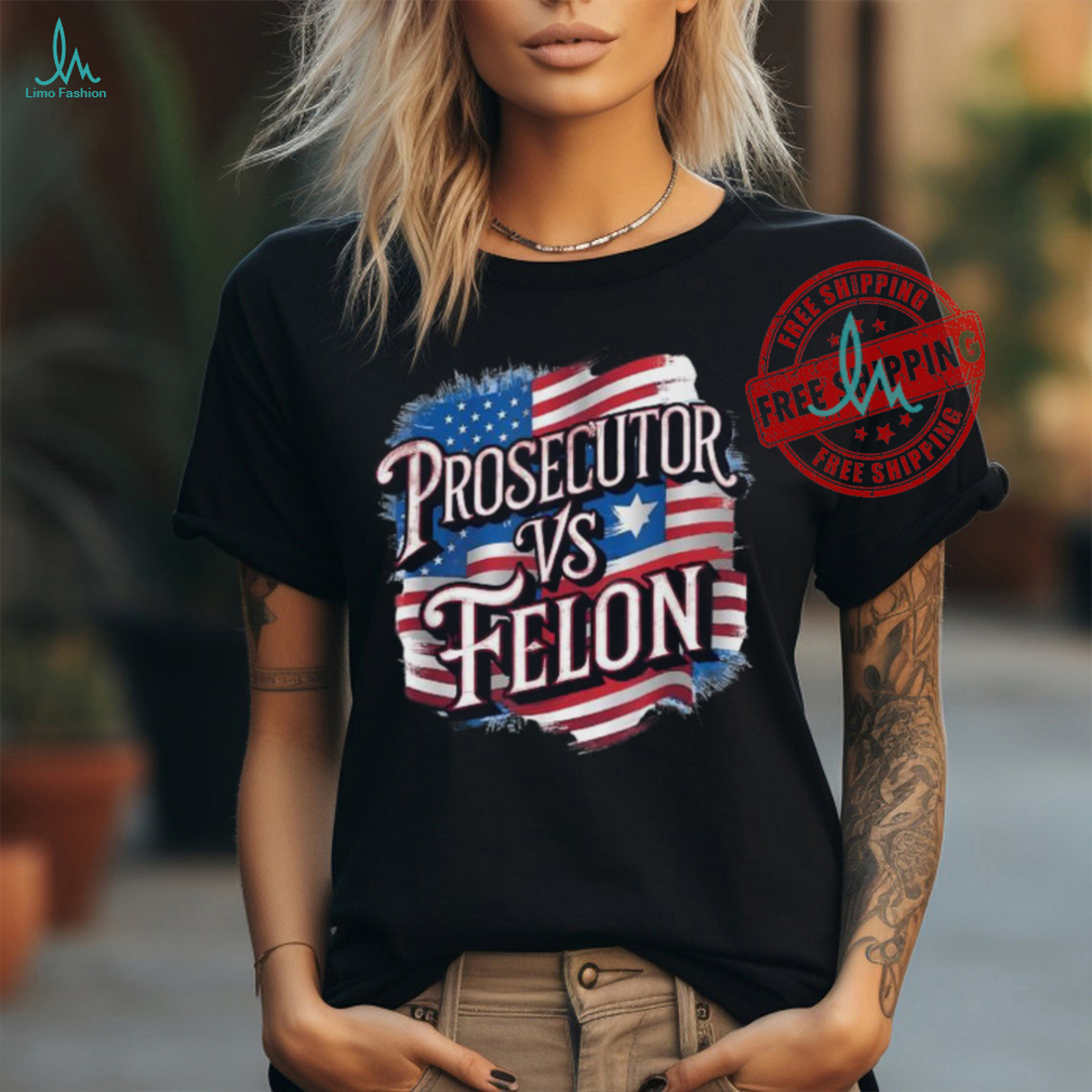 Official Kamala Harris 2024 prosecutor vs felon T shirt Official Kamala Harris 2024 prosecutor vs felon T shirt