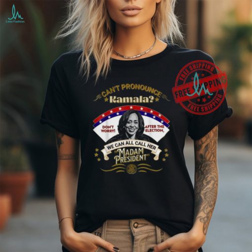 Official Kamala Harris call her madam president 2024 fun humorous T shirt